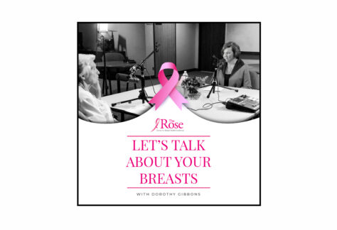 If you are a fan of The Rose and know Dr. Dixie Melillo, this podcast is for you!